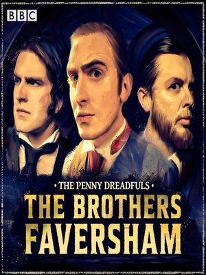 cover image of The Penny Dreadfuls: The Brothers Faversham